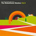 The Globeflowers Master Vol.2 (Orange Vinyl)