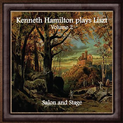 Plays Liszt Vol.2 - CD Audio di Franz Liszt,Kenneth Hamilton