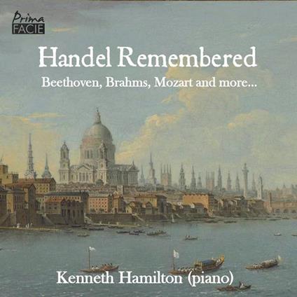 Handel Remembered - CD Audio di Kenneth Hamilton