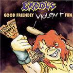 Good Friendly Violent Fun