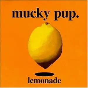 Lemonade - CD Audio di Mucky Pup