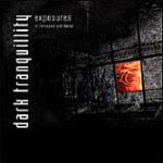 Exposure: In Retrospect and Denial - CD Audio di Dark Tranquillity