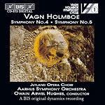 Sinfonie n.4, n.5 - CD Audio di Vagn Holmboe
