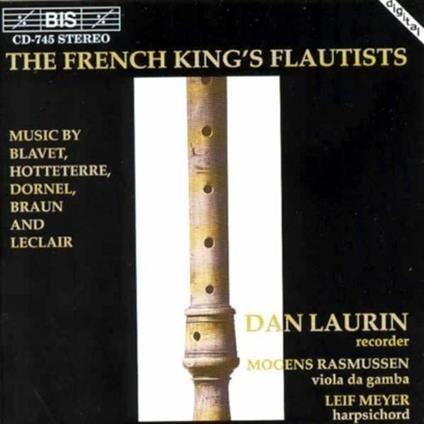 The French King's Flautists - CD Audio di Dan Laurin