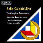 Complete Piano Music. Chac - CD Audio di Sofia Gubaidulina