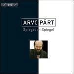 Spiegel Im Spiegel - CD Audio di Arvo Pärt