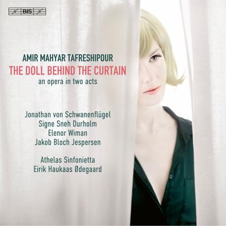 The Doll Behind The Curtain - CD Audio di Amir Mahyar Tafreshipour
