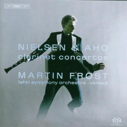 Clarinet Concertos - CD Audio di Carl August Nielsen,Kalevi Aho,Martin Fröst,Osmo Vänskä,Lahti Symphony Orchestra,Nielsen-Aho