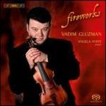 Fireworks - SuperAudio CD ibrido di Vadim Gluzman
