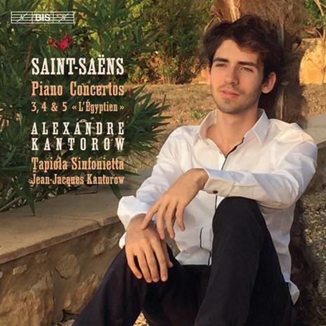 Concerti per pianoforte n.3, n.4, n.5 - SuperAudio CD di Camille Saint-Saëns,Jean-Jacques Kantorow,Tapiola Sinfonietta,Alexandre Kantorow