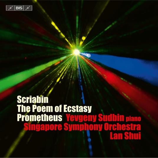 The Poem Of Ecstasy And Fire - SuperAudio CD di Alexander Scriabin