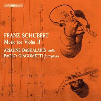 Musica per violino vol.2 - SuperAudio CD di Franz Schubert,Ariadne Daskalakis