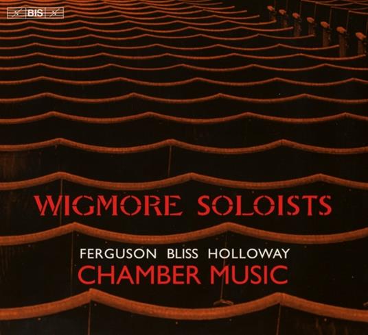 Chamber Music - CD Audio di Howard Ferguson,Wigmore Soloists