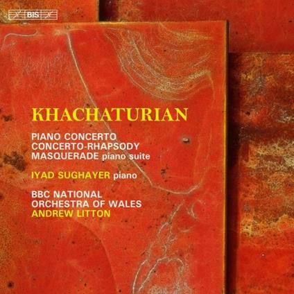 Piano Concerto - SuperAudio CD di Aram Khachaturian,Iyad Sughayer