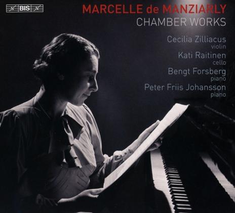 Chamber Works - CD Audio di Cecilia Zilliacus,Marcelle de Manziarly