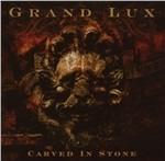 Carved in Stone - CD Audio di Grand Lux