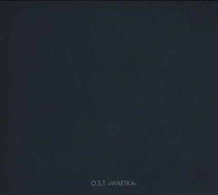 Waetka (Colonna sonora) - CD Audio