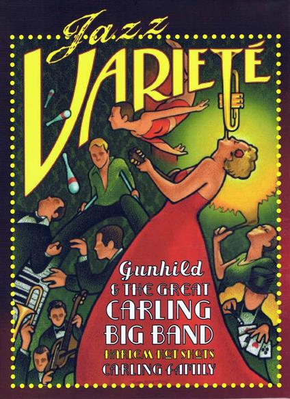 Gunhild Carling & The Carling Big Band - Jazz Variete (DVD) - DVD