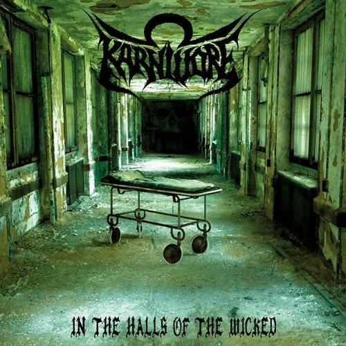 In the Halls of the Wicked - CD Audio di Karnivore