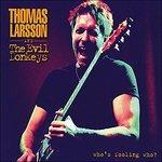 Who’s Fooling Who - CD Audio di Thomas Larsson