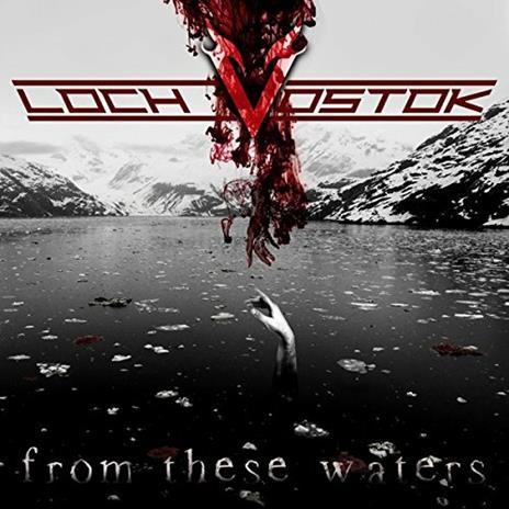 From These Waters - CD Audio di Loch Vostok