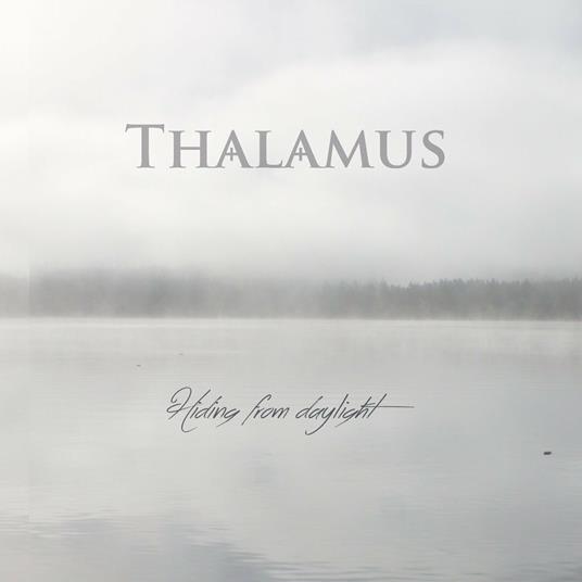 Hiding from Daylight - CD Audio di Thalamus