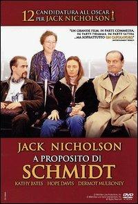 A proposito di Schmidt (DVD) di Alexander Payne - DVD