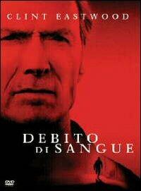 Debito di sangue di Clint Eastwood - DVD