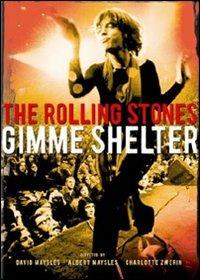 The Rolling Stones. Gimme Shelter. Altamont 1969 (DVD) - DVD di Jefferson Airplane,Rolling Stones,Tina Turner,Ike Turner