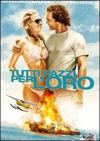 Tutti pazzi per l'oro (DVD) di Andy Tennant - DVD