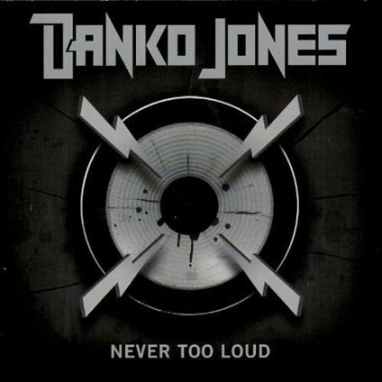 Never Too Loud - Special Version - CD Audio di Danko Jones