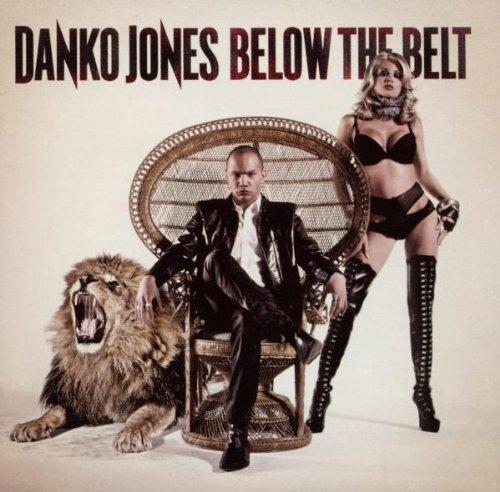 Below the Belt - CD Audio di Danko Jones