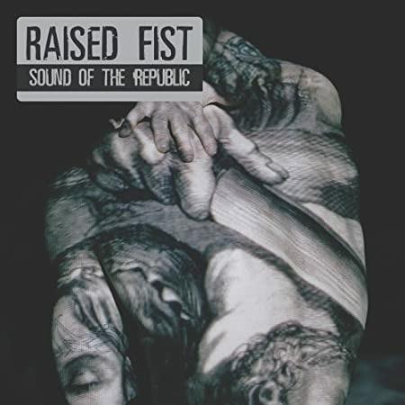 Sound Of The Republic (Clear Vinyl) - Vinile LP di Raised Fist