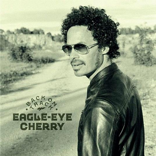 Back On Track - CD Audio di Eagle-Eye Cherry