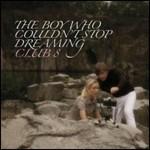 Boy Who Couldn't Stopdreaming - CD Audio di Club 8