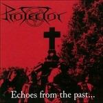 Echoes from the Past - CD Audio di Protector