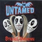 Strange Unknown - Vinile LP di Untamed