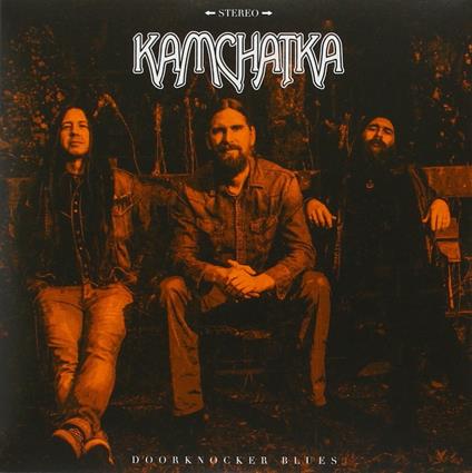 Kamchatka - Doorknocker Blues - Vinile 7''