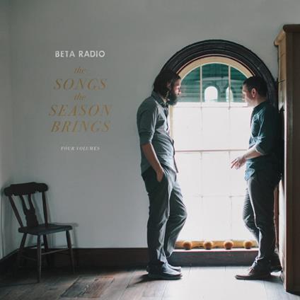 The Songs the Season Brings vols. 1-4 - CD Audio di Beta Radio