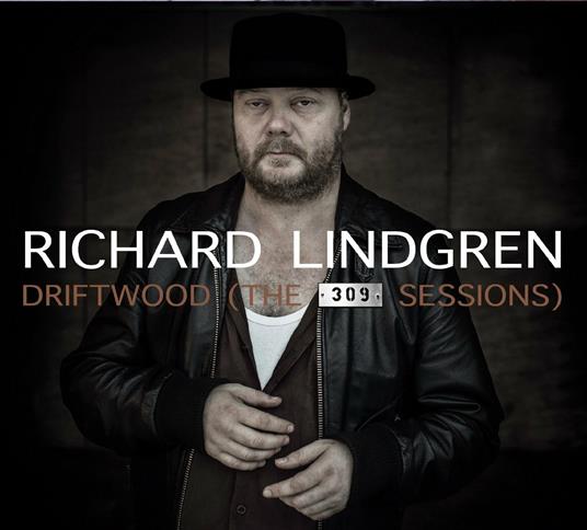 Driftwood. The 309 Sessions - CD Audio di Richard Lindgren