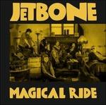 Magical Ride - CD Audio di Jetbone