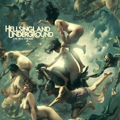 Evil Will Prevail - CD Audio di Hellsingland Underground