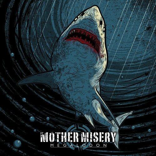 Megalodon - CD Audio di Mother Misery