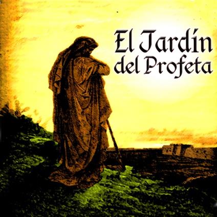 El Jardín del Profeta