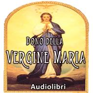 Dono della Vergine Maria