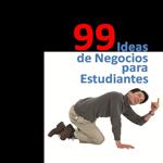 99 Ideas De Negocios Para Estudiantes