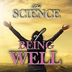 The Science of Being Well