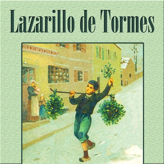 Lazarillo de Tormes.