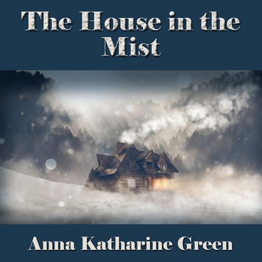 The House in the Mist