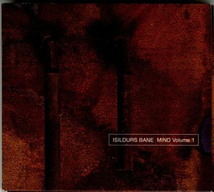 Mind Volume 1 (REISSUE) - CD Audio di Isildurs Bane